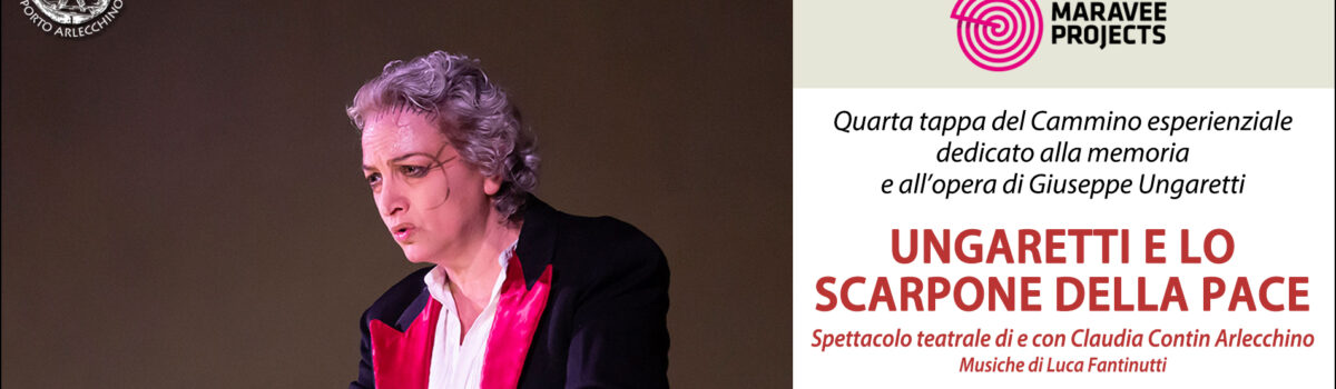 Ungaretti in prima linea – Ungaretti e lo Scarpone della Pace