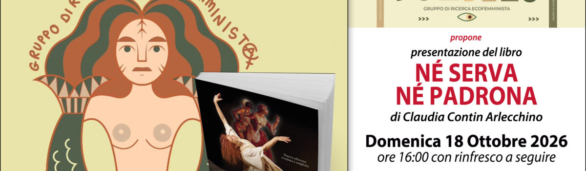 NÉ SERVA NÉ PADRONA – presentazione del libro a San Giorgio di Nogaro