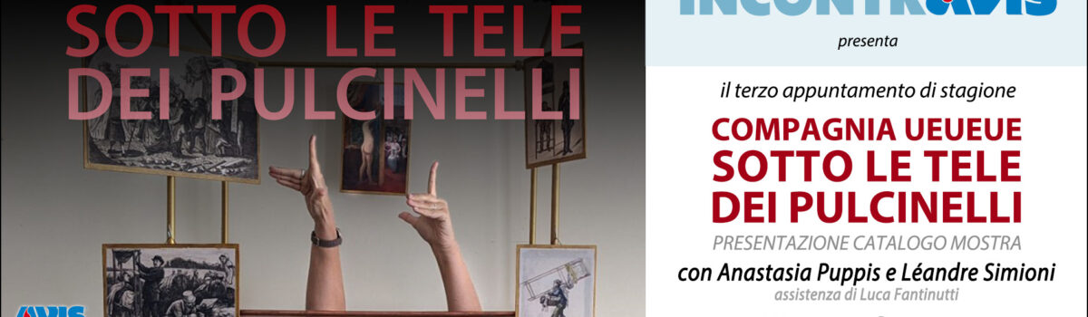 INCONTRAVIS – Terzo appuntamento di stagione con COMPAGNIA UEUEUE